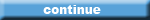 click here to continue to main page