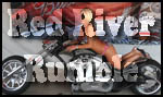click here to see the Red River Rumble 2009 Photo Gallery