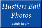 click here to see the Huslers Ball Photo Galleries
